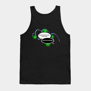 Physics pun Tank Top